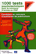 1000 tests psychotechniques pour le concours d'entrée en IFAP - André COMBRES