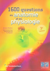 1600 questions en anatomie et physiologie - Annie DUBOC, Sy NGUYEN