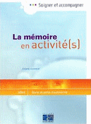 La mémoire en activité(s) - Arianne ASSEMAT