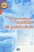 Les fiches pratiques de l'auxiliaire de puériculture - Tyna NIEL, Jean-Pierre CHARVET