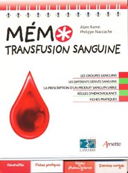 Mémo transfusion sanguine - Alain RAMÉ, Philippe NACCACHE