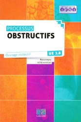 Processus obstructifs - Collectif - LAMARRE - Processus physiopathologiques