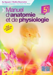 Manuel d'anatomie et de physiologie - Sy NGUYEN, Redha BOUROUINA, Anne-Claude ALLIN-PFISTER