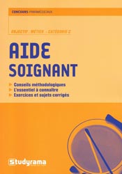 Aide soignant - Caroline BINET, Philippe DOMINGUES, Michèle GENDRON-MORISSEAU, Christel MEYER