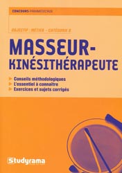Masseur-kinésithérapeute - Florence COLONNA, Stéphane GUITTON, Bruno ISAAC - STUDYRAMA - Concours paramédicaux 1177