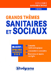 Grands thèmes sanitaires et sociaux - Caroline BINET, Cécile BOUYE, Philippe DOMINGUES, Rachel FLOUZAT