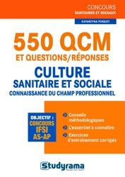 550 QCM et questions/réponses - Culture sanitaire et sociale / connaissance du champ professionnel - Katarzyna FOSSATI