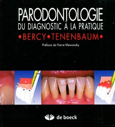 Parodontologie Du diagnostic à la pratique - P.BERCY, H.TENENBAUM