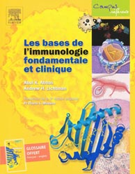 Les bases de l'immunologie fondamentale et clinique - Abul K.ABBAS, Andrew H.LICHTMAN - ELSEVIER - Campus référence