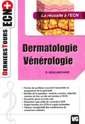 Dermatologie Vénérologie - R. GOULABCHAND - VERNAZOBRES - Derniers Tours ECN