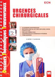Urgences chirurgicales - S. MITIER, P. ALEXELINE - VERNAZOBRES - Dossiers thmatiques transversaux
