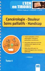 Cancrologie - Douleur - Soins palliatifs - Handicap  Tome 4 - C. HERBAUX
