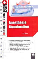 Anesthsie - Ranimation - J. LIOTIER - VERNAZOBRES - Derniers Tours ECN