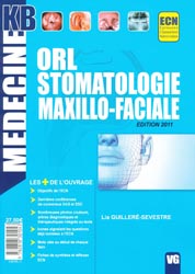 ORL Stomatologie Maxillo-faciale - Lia GUILLERÉ-SEVESTRE - VERNAZOBRES - Médecine KB