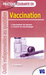 Vaccination - F. FERRARO - VERNAZOBRES - Outils indispensables au quotidien