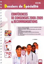 Confrences de concensus 2008-2009 & Recommandations - A. URENA - VERNAZOBRES - Dossiers de Spcialit