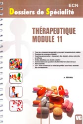 Thrapeutique - Module 11 - H. PERRIN - VERNAZOBRES - Dossiers de Spcialit