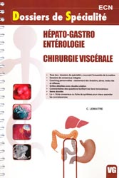 Hpato-Gastro-Entrologie - Chirurgie viscrale - C. LEMAITRE - VERNAZOBRES - Dossiers de Spcialit