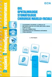 ORL - Ophtalmologie - Stomatologie - Chirurgie maxillo-faciale - C. PETTENATI