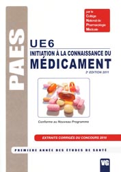 Initiation à la connaissance du médicament UE6 - M. MOLINARD, B. CHARBIT, le CNPM