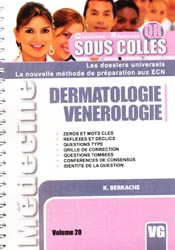 Dermatologie - Vnrologie - K. BERKACHE - VERNAZOBRES - Sous colles 20