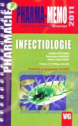 Infectiologie - Fabien CALCAGNO, Sophie EDOUARD, Vronique HADDAD - VERNAZOBRES - Pharma-mmo