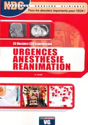 Urgences - Anesthésie - Réanimation - N. ADAM - VERNAZOBRES - Nouveaux dossiers cliniques