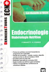 Endocrinologie - P. BRAVETTI, K. PODREZ - VERNAZOBRES - Derniers Tours ECN+