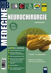 Neurochirurgie - T.ROBERT, M-J.DESROSIERS - VERNAZOBRES - Médecine KB