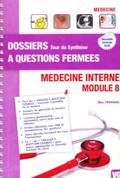 Mdecine interne Module 8 - Marc FERRIGNO - VERNAZOBRES - Dossiers  questions fermes