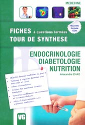Endocrinologie - Diabétologie - Nutrition - Alexandre ZHAO - VERNAZOBRES - Fiches Tour de Synthèse