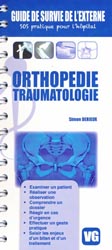 Orthopdie Traumatologie - Simon DERIEUX - VERNAZOBRES - Guide de survie de l'externe