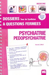 Psychiatrie - Pdopsychiatrie - Nicolas LEBLE - VERNAZOBRES - Dossiers  questions fermes