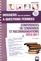 Confrences de consensus et recommandations 2010 - 2011 - Coline HUBER - VERNAZOBRES - Dossiers  questions fermes