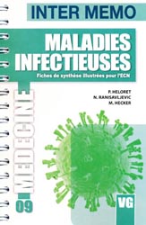 Maladies infectieuses - N.RANISAVLJEVIC, M.HECKER,P. HELORET - VERNAZOBRES - Inter-mémo 09