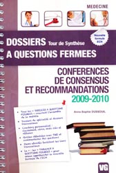 Confrences de consensus et recommandations 2009-2010 - Anna-Sophie DUSSOUIL - VERNAZOBRES - Dossiers  questions fermes