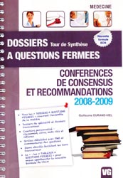 Confrences de consensus et recommandations 2008-2009 - Guillaume DURAND-VIEL - VERNAZOBRES - Dossiers  questions fermes