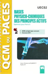 Bases physico-chimiques des principes actifs  UECS2 ( Paris 6) - Anne-Christel RUBERCY