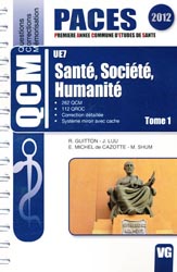 Santé, Société, Humanité Tome1  UE7 - R. GUITTON, J. LUU, E. MICHEL DE CAZOTTE, M. SHUM