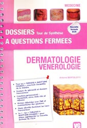 Dermatologie Vnrologie - Antoine BERTOLOTTI - VERNAZOBRES - Dossiers  questions fermes