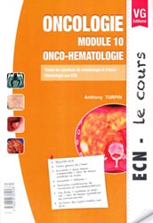 Oncologie - Module 10 - Onco-Hématologie - Anthony TURPIN - VERNAZOBRES - ECN - Le cours