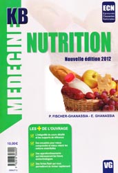 Nutrition - Patricia FISCHER-GHANASSIA, douard GHANASSIA - VERNAZOBRES - Mdecine KB