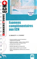 Examens complémentaires aux ECN - S. BRAVETTI, K. PODREZ - VERNAZOBRES - Derniers Tours ECN+