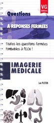 Imagerie médicale - Loïc PLOTON - VERNAZOBRES - Questions à réponses fermées