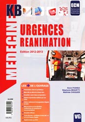 Urgences Ranimation - Kvin PODREZ, Stphanie BRAVETTI, Mathilde CHOQUER - VERNAZOBRES - Mdecine KB