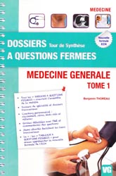 Mdecine gnrale Tome 1 - Benjamin THOREAU - VERNAZOBRES - Dossiers  questions fermes