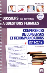 Confrences de consensus et recommandations 2011 - 2012 - marine GRENOT - VERNAZOBRES - Dossiers  questions fermes