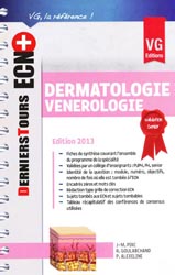 Dermatologie - Vénérologie - R. GOULABCHAND, J-M.PIRC, P. ALEXELINE - VERNAZOBRES - Derniers Tours ECN+