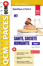 Sant, Socit humanit Tome 2 UE7 (Paris 6) - Sophie AZOULAY - VERNAZOBRES - QCM du PACES - QCM+