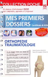 Orthopdie traumatologie - Ren-Charles ROUCHY, Ren-Christopher ROUCHY